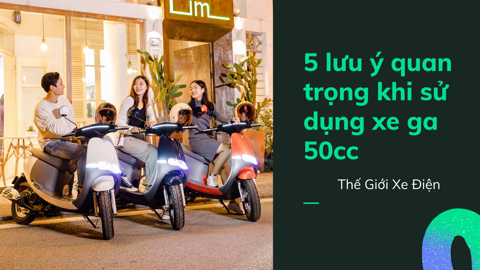 5 lưu ý quan trọng khi sử dụng xe ga 50cc